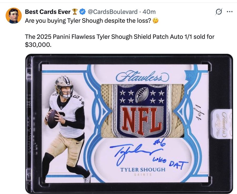 Are you buying Tyler Shough despite the loss? 🤔

The 2025 Panini Flawless Tyler Shough Shield Patch Auto 1/1 sold for $30,000.