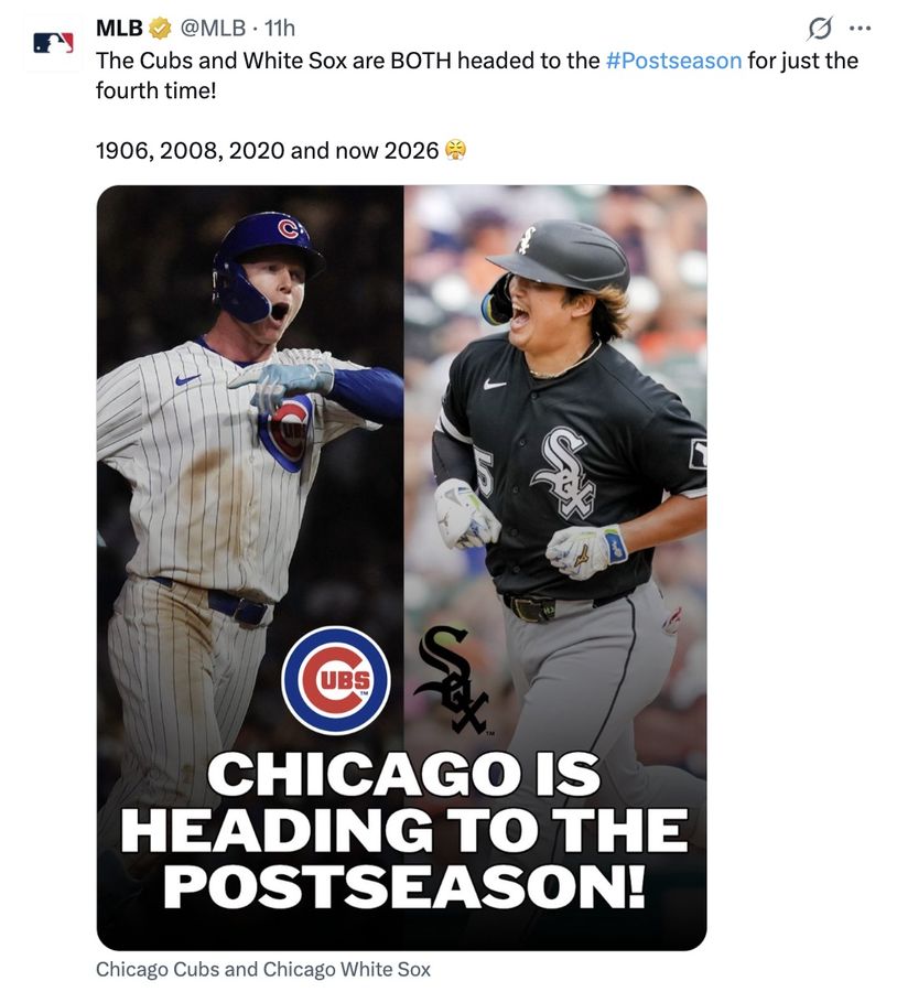 The Cubs and White Sox are BOTH headed to the #Postseason for just the fourth time!

1906, 2008, 2020 and now 2026 😤